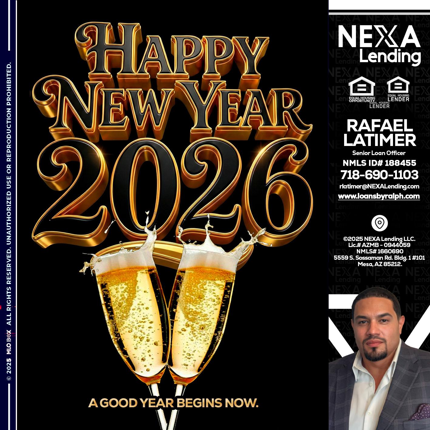 happy new year 2026 - Rafael Latimer -Senior Loan Officer