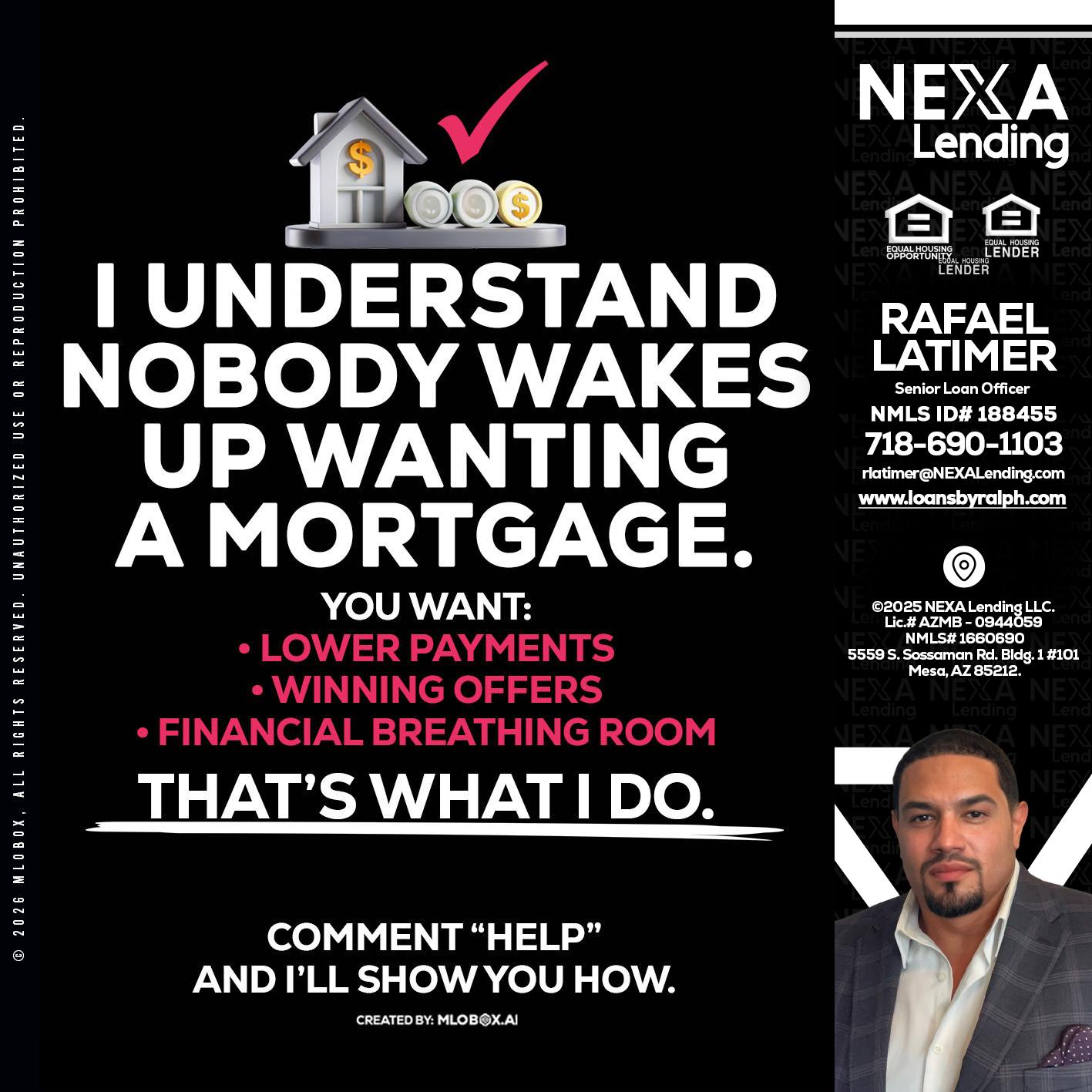 I UNDERSTAND - Rafael Latimer -Senior Loan Officer