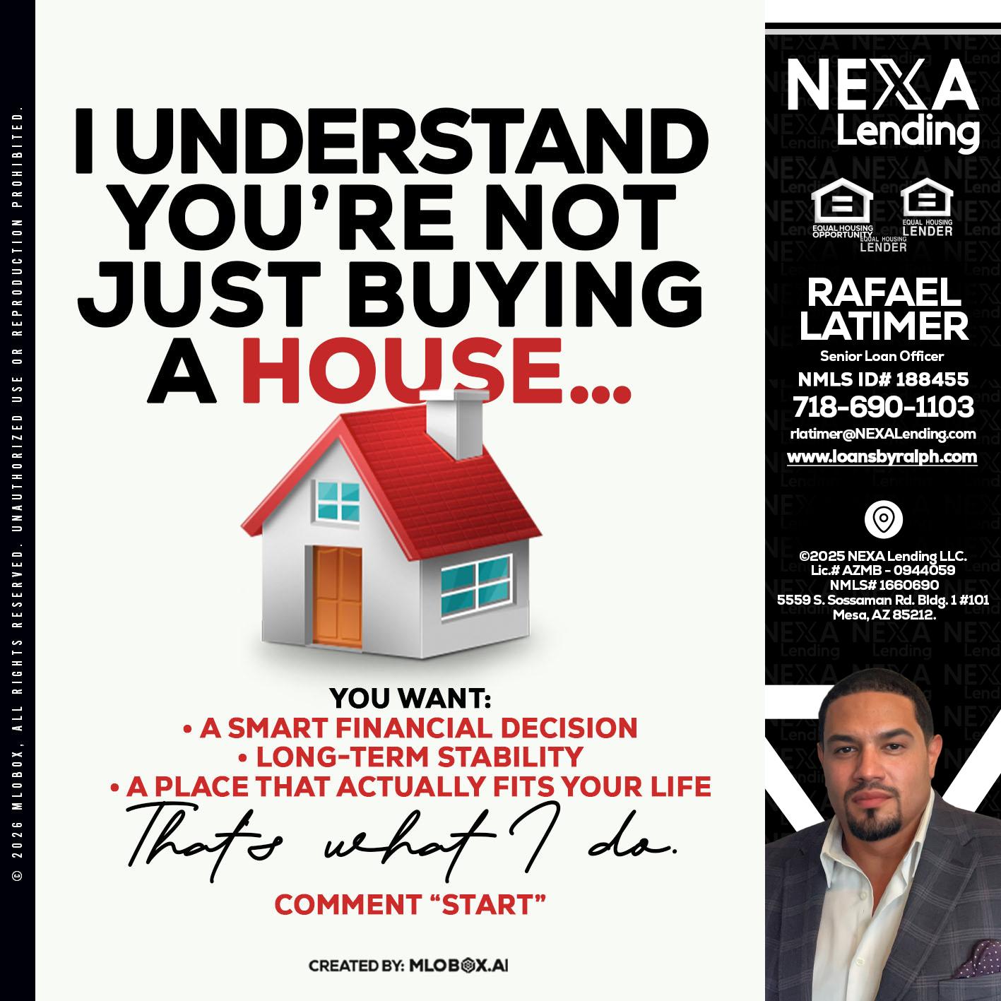 I UNDERSTAND - Rafael Latimer -Senior Loan Officer