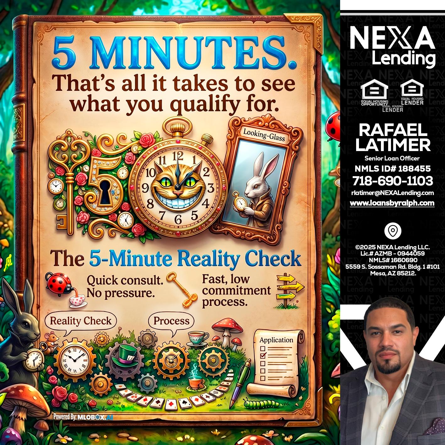 Reality Check! - Rafael Latimer -Senior Loan Officer