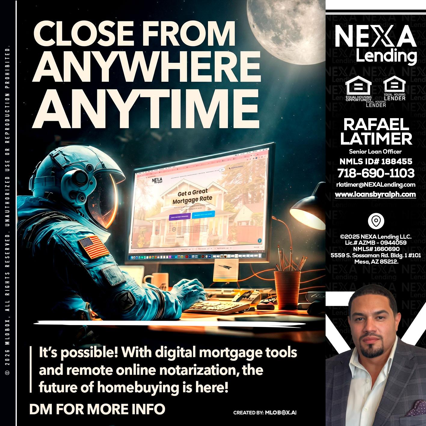 CLOSE FROM - Rafael Latimer -Senior Loan Officer