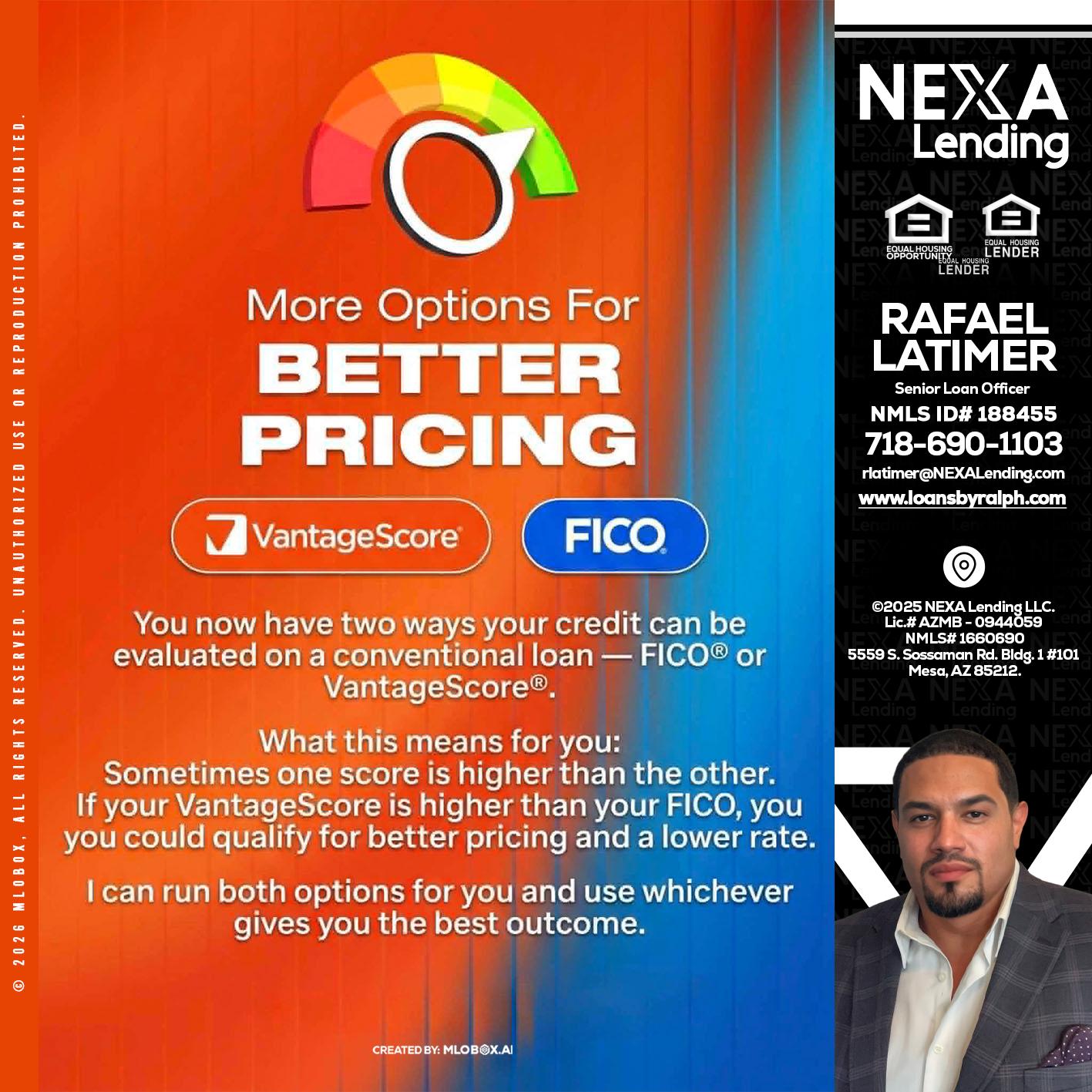 BETTER PRICING - Rafael Latimer -Senior Loan Officer