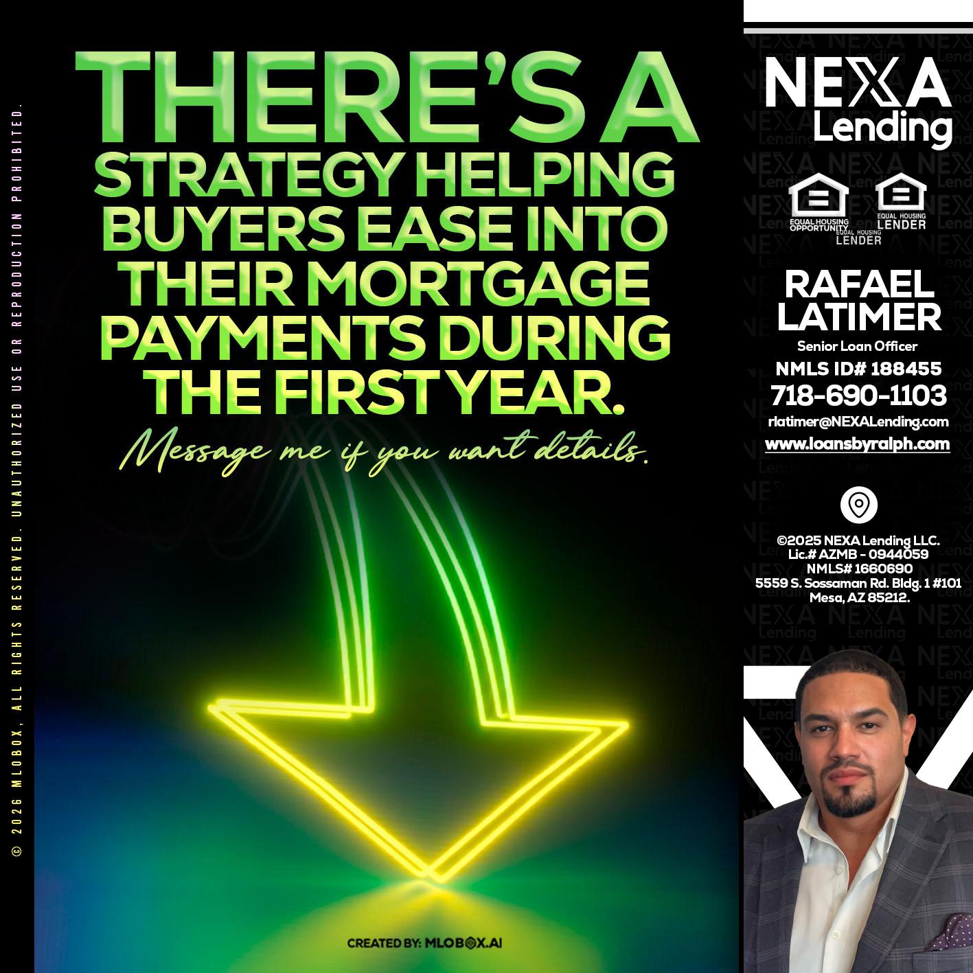 THERES A STATEGY - Rafael Latimer -Senior Loan Officer