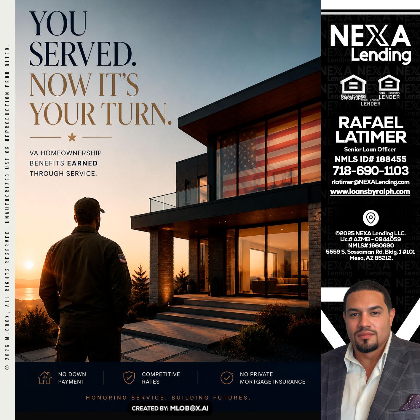 YOU SERVED - Rafael Latimer -Senior Loan Officer